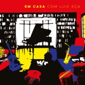 Em Casa Com Luiz Eça artwork