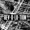 Rev-O-Lu-Tion Techno, Vol. 2 - Underground Club Tracks