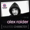 Kaleydo Character: Alex Raider 15 album lyrics, reviews, download
