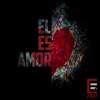 El Es Amor - Single