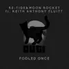 Fooled Once (feat. Keith Anthony Fluitt) song lyrics