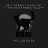 Fooled Once (feat. Keith Anthony Fluitt) - Single