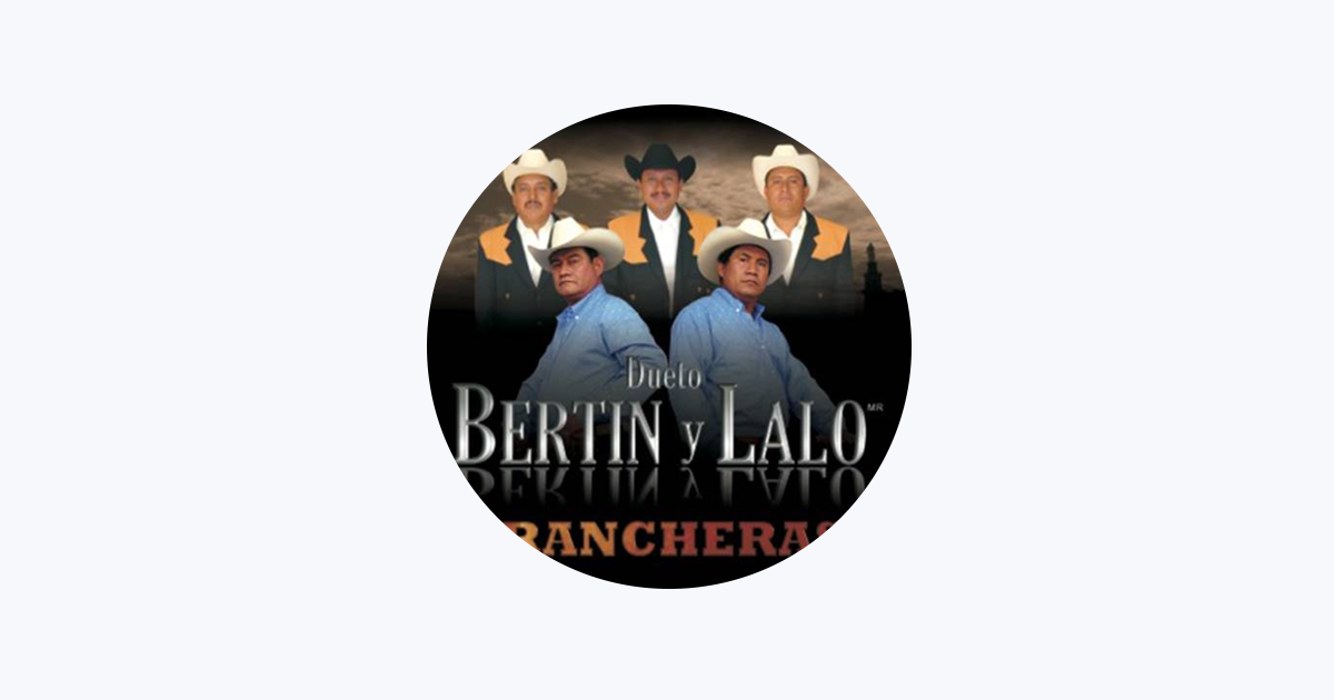 Dueto Bertin y Lalo on Apple Music