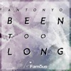Been Too Long - EP