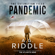 A. G. Riddle - Pandemic: The Extinction Files, Book 1 (Unabridged)
