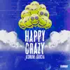 Happy Crazy - Single album lyrics, reviews, download