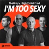 I'm Too Sexy - Single