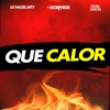 Que Calor - Single