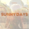 Sunny Days - Single