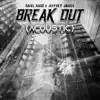 Break Out (Acoustic) - Single album lyrics, reviews, download