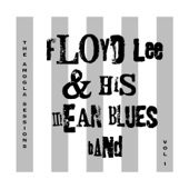 Floyd Lee Band - Mean Blues