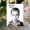 Danny Boy - Single album lyrics, reviews, download