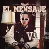 El Mensaje - Single album lyrics, reviews, download