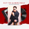 Hoy Te Quiero Mas - Single