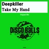 Take My Hand - Single