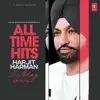 All Time Hits Harjit Harman Birthday Special album lyrics, reviews, download