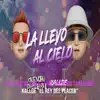 Stream & download La Llevo Al Cielo - Single (feat. Chencho Corleone) - Single