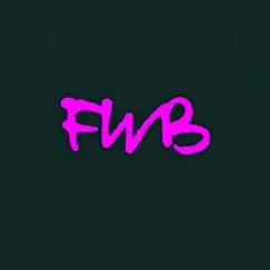 Fwb - Single by Lucys album reviews, ratings, credits