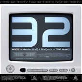 32 (feat. Blaqnick, MasterBlaq & TNK MusiQ) artwork