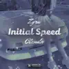 Initial Speed (feat. CLXUDA) - Single album lyrics, reviews, download