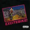 Excitebike! - Single album lyrics, reviews, download