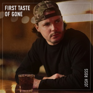 Josh Ross - First Taste of Gone - Line Dance Music