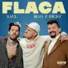 Flaca - Single album lyrics, reviews, download