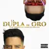 La Dupla de Oro album lyrics, reviews, download