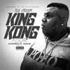 King Kong 4: Gorilla God album lyrics, reviews, download