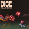 Roll the Dice - Single