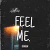 Feel Me (feat. Atlantic Starr) - Single album lyrics, reviews, download