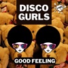 Good Feeling - Single