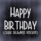 Happy Birthday (Chalk Drawings Version) - Happy Birthday lyrics