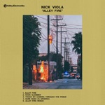 Nick Viola - Alley Fire