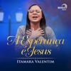A Esperança É Jesus - Single