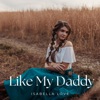 Like My Daddy - Single