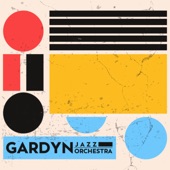 Gardyn Jazz Orchestra - Faith
