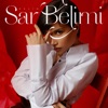 Sar Belimi - Single