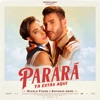 Parará (Ya Estás Aquí) - Single