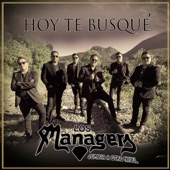 Los Managers - Hoy Te Busque