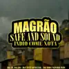 Magrão Safe And Sound - Indio Come Xota - Single album lyrics, reviews, download