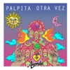 Palpita Otra Vez - EP