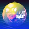 Bad Habit - Single
