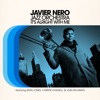Javier Nero - It's Alright with Me (feat. Sean Jones, Christie Dashiell & Josh Richman)
