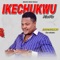 Ikechukwu Ka Fa - Izuchukwu lyrics