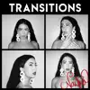 Stream & download TRANSITIONS EP