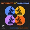 Cuchifrito Pa' Los Pollos - Single