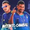 Instinto Canibal - Mc Bamdido do Recife & MC Sapão do Recife lyrics