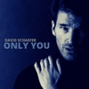 Only You - Single