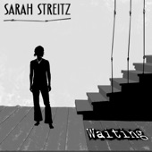 Sarah Streitz - Waiting